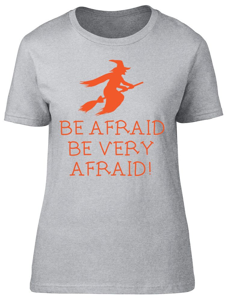 be not afraid shirt